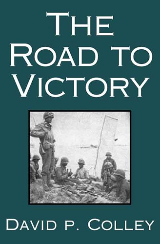 Download The Road to Victory: The Untold Story of Race and World War II's Red Ball Express (English Edition) PDF
