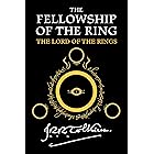 The Fellowship Of The Ring: Being the First Part of The Lord of the Rings