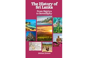 The History of Sri Lanka: From Sigiriya to Serendipity