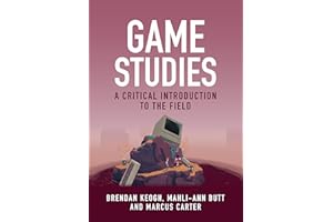 Game Studies: A Critical Introduction to the Field
