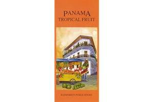 Panama Tropical Fruit Field Guide (Laminated Foldout Pocket Field Guide) (English and Spanish Edition)