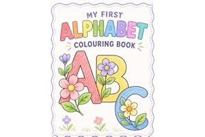 Alphabet with Flowers Coloring Book: A Fun A to Z Floral Coloring Book for Kids Ages 3-6