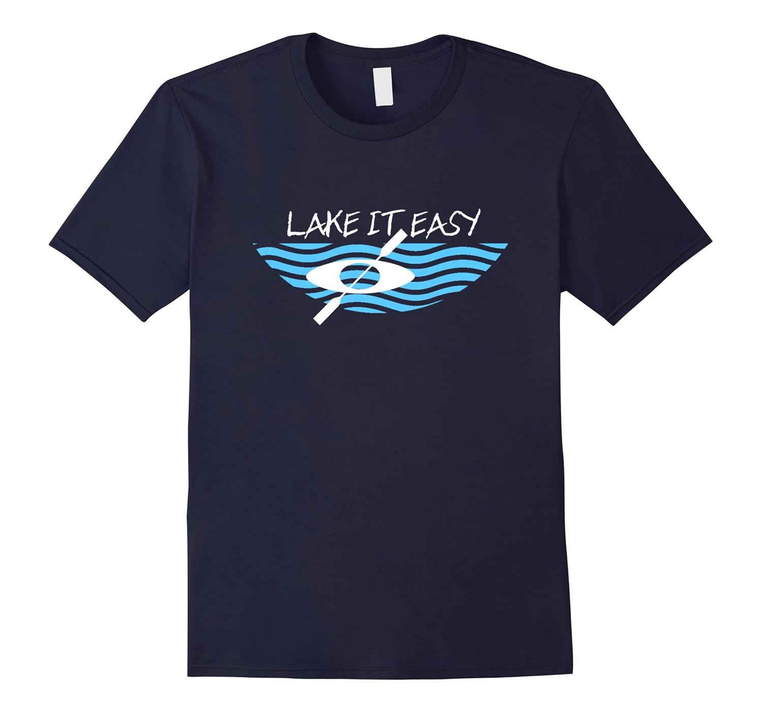 Lake It Easy T-shirt-ANZ