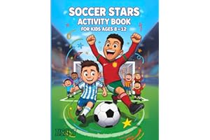 Soccer Stars Activity Book For Kids Ages 8-12: Puzzles and Games Inspired by the Greatest Players