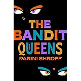 The Bandit Queens: A Novel