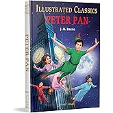 Peter Pan : illustrated Abridged Children Classics English Novel with Review Questions (Illustrated Classics)
