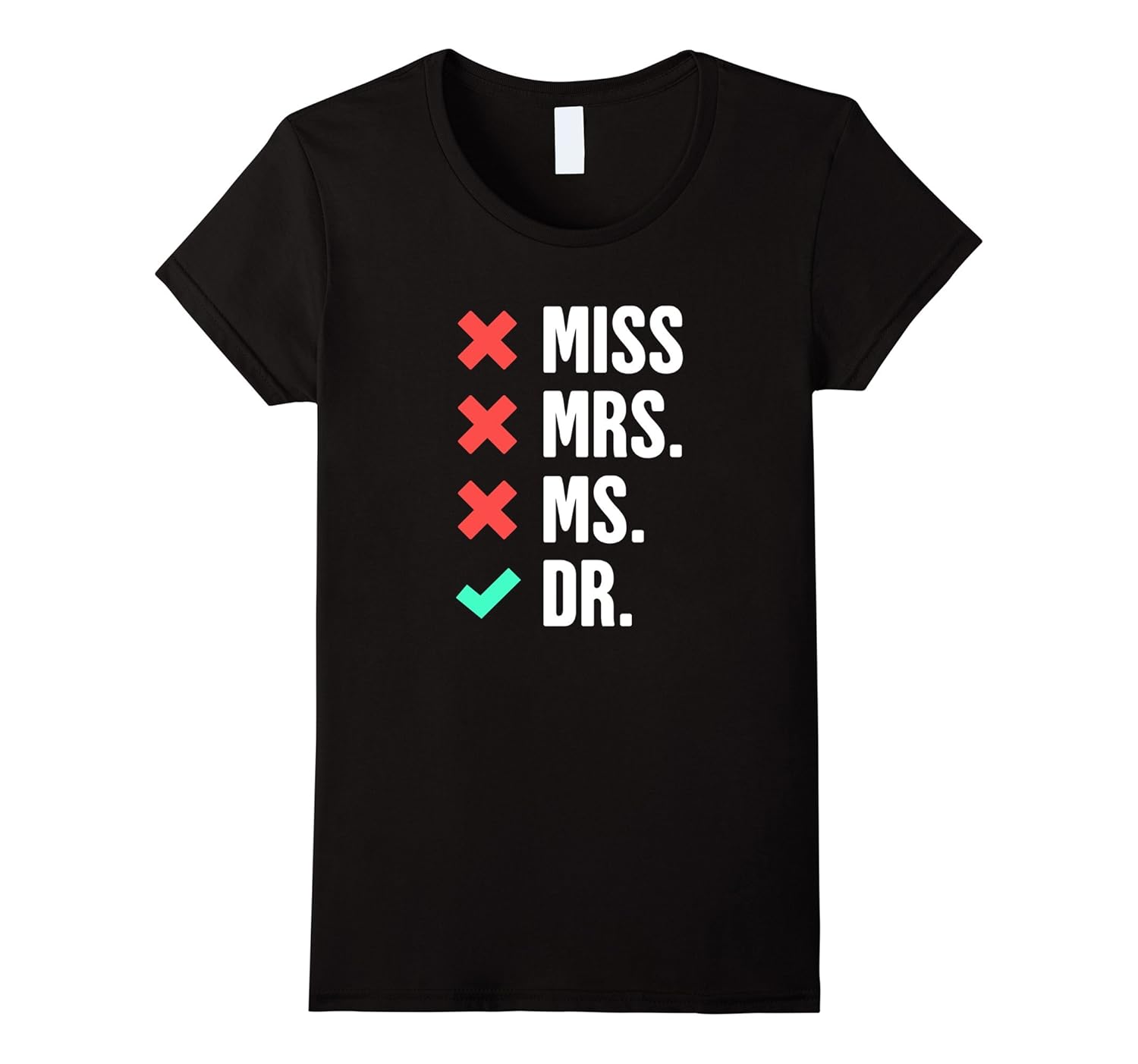 Womens DR. | Funny PhD T-Shirt-Rose