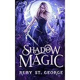 Shadow Magic (Touch Of Magic)