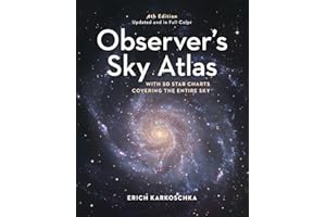 Observer's Sky Atlas: The 500 Best Deep-Sky Objects With Charts and Images