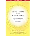 Being Human and a Buddha Too: Longchenpa's Seven Trainings for a Sunlit Sky (House of Adzom)