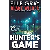 The Hunter's Game (Blake Wilder FBI Mystery Thriller)