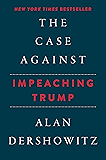 The Case Against Impeaching Trump