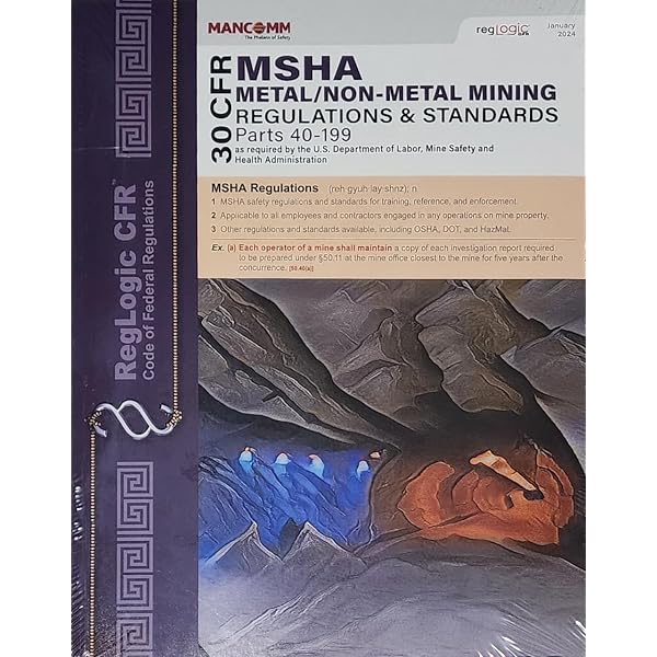 30 CFR MSHA Metal/Non-Metal Mining Regulations Parts 40-199 (01-24