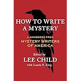 How to Write a Mystery: A Handbook from Mystery Writers of America
