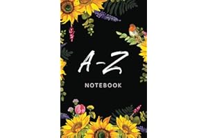 A to Z Alphabetical Notebook: Lined Journal Organizer with Alphabet Index Tabs Printed, Alphabetized A-Z Book Great for Stori