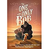 The One and Only Bob