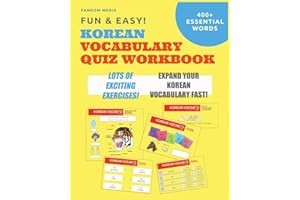 Fun and Easy! Korean Vocabulary Quiz Workbook: Learn Over 400 Korean Words With Exciting Practice Exercises