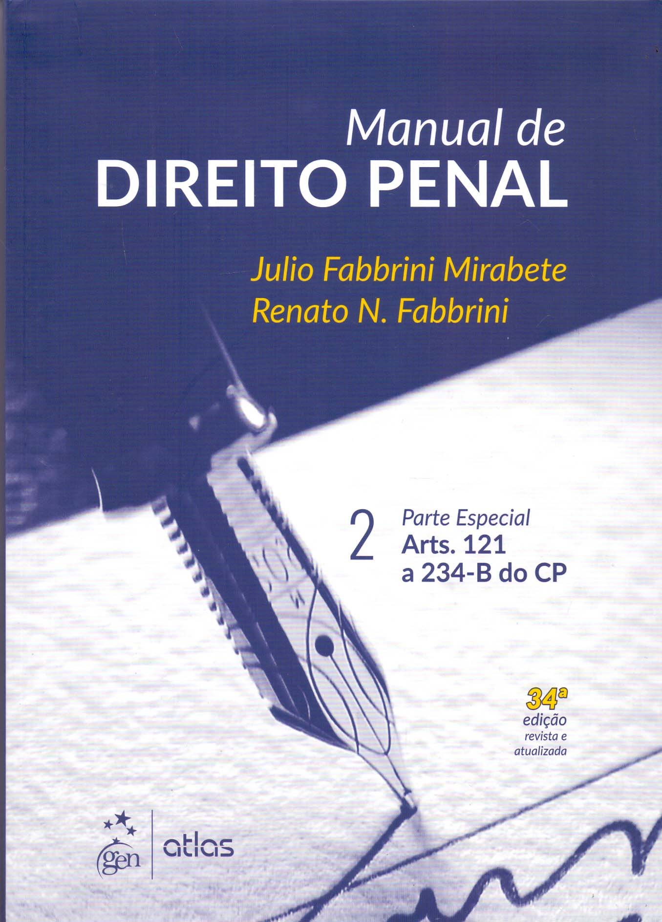Manual De Direito Penal Parte Especial Arts 121 A 234 B Do CP manual-de-direito-penal-parte-especial-arts-121-a-234-b-do-cp