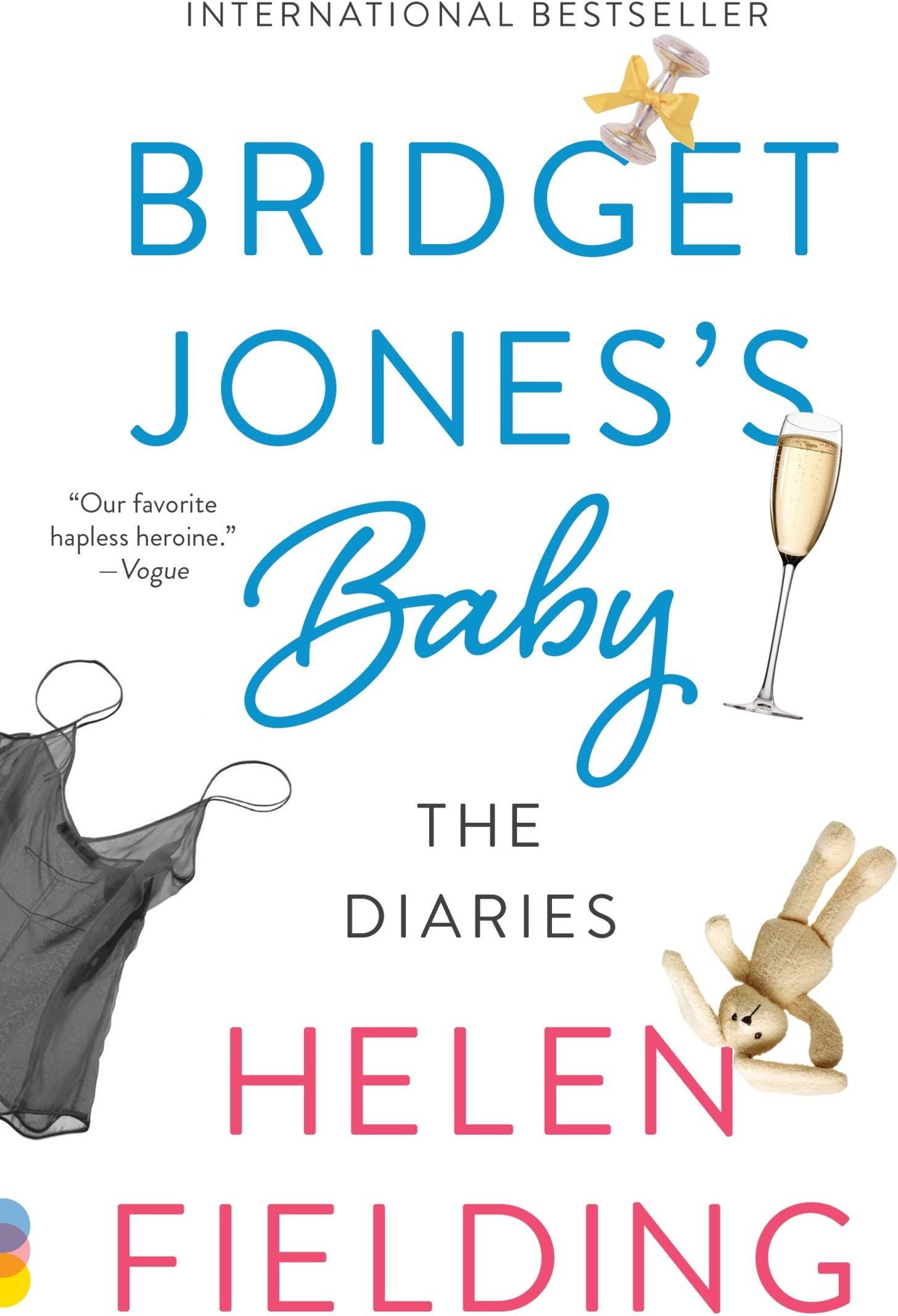 Bridget Jones's Baby: The Diaries