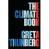 The Climate Book: The Facts and the Solutions