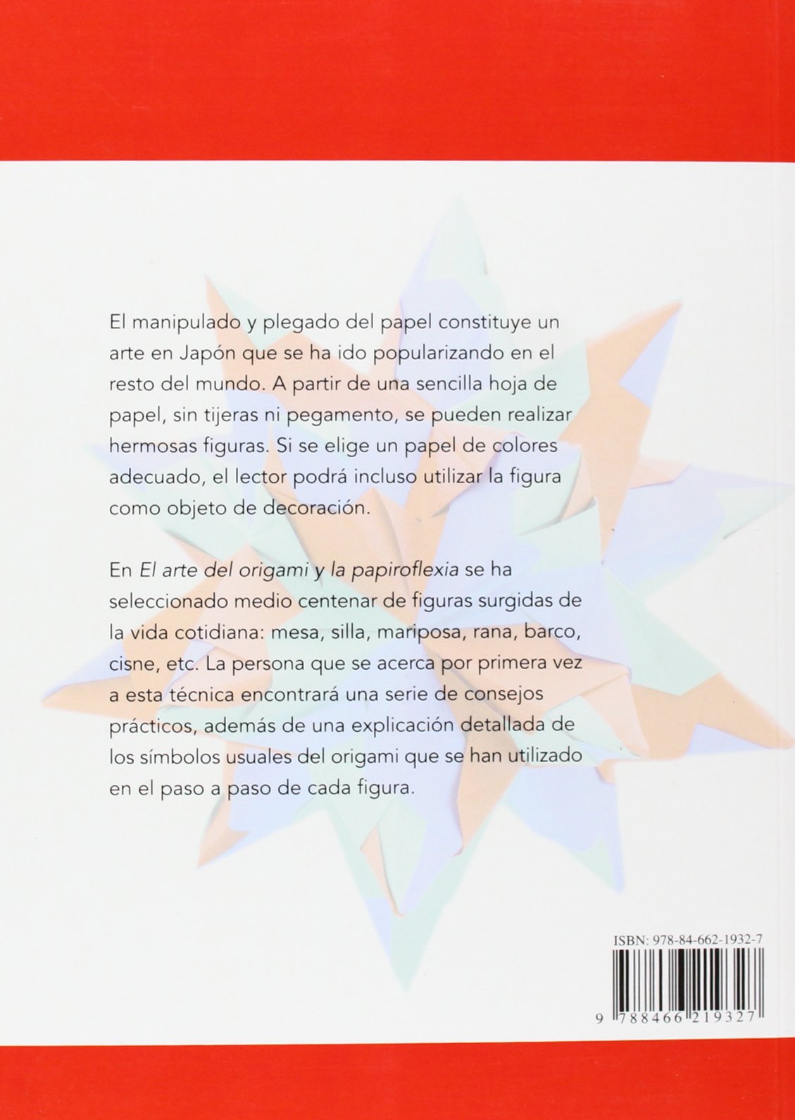 El Arte Del Origami Y La Papiroflexia The Art Of Origami