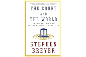 The Court and the World: American Law and the New Global Realities