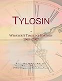 Tylosin: Webster's Timeline History, 1960 - 2007