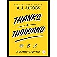 Thanks A Thousand: A Gratitude Journey (TED Books)