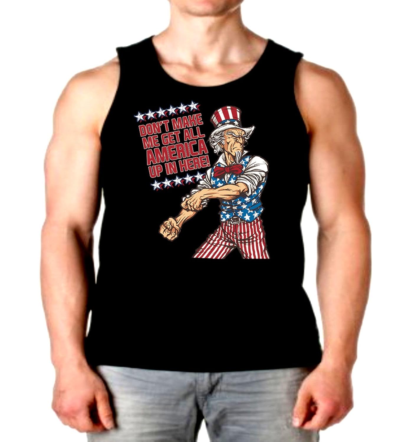 Funny Patriotic Tank Top Don T Make Me Get All America Up In Here S Muscle Shirt S 2 Stellanovelty
