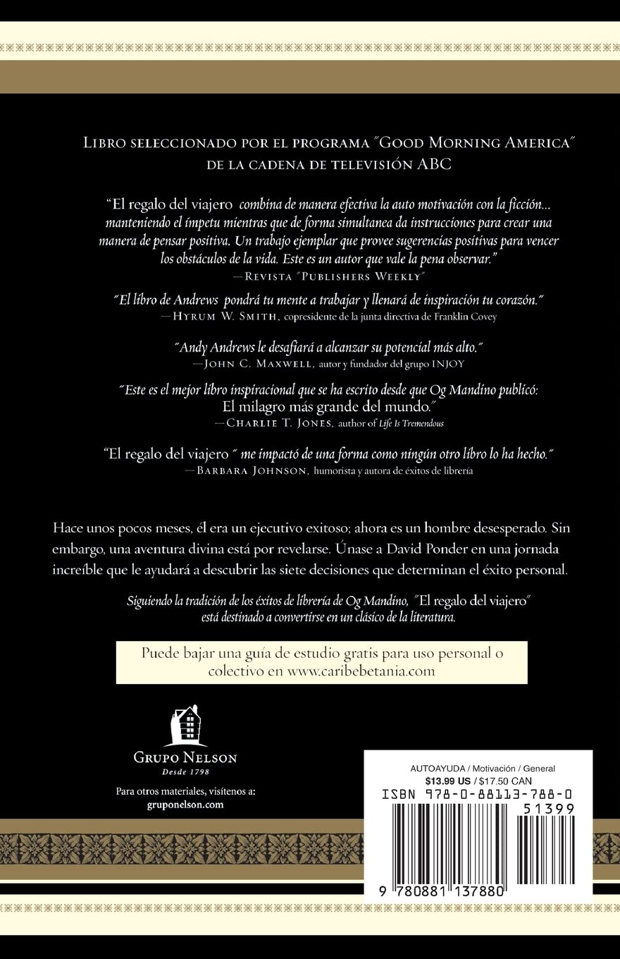 El regalo del viajero: Siete decisiones que determinan el éxito personal (Spanish Edition)
