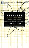Restless: Because You Were Made for More
