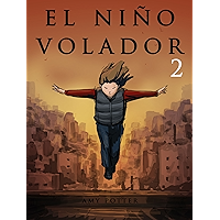 El Niño Volador 2 (Libro Ilustrado) (Spanish Edition) book cover