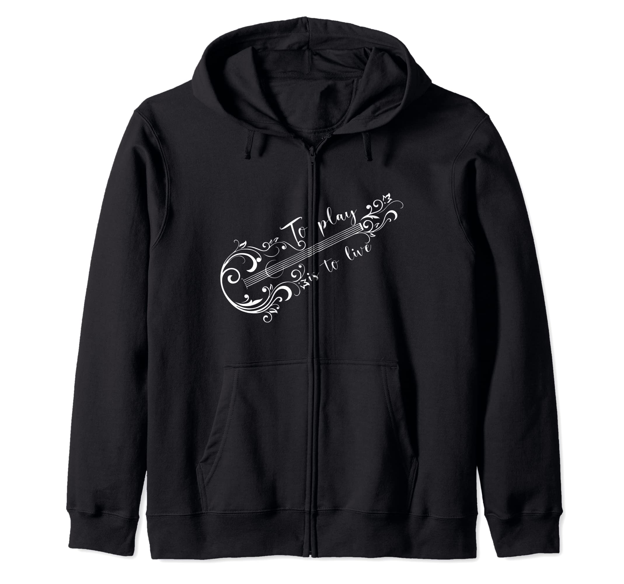 Acoustic Guitar Guitarist - To Play Is To Live Zip Hoodie