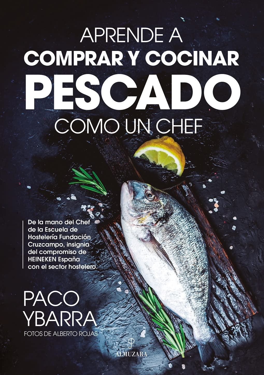 Aprende a comprar y cocinar pescado como un chef (Gastronomía)