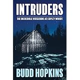 Intruders: The Incredible Visitations at Copley Woods