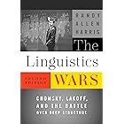 The Linguistics Wars: Chomsky, Lakoff, and the Battle over Deep Structure