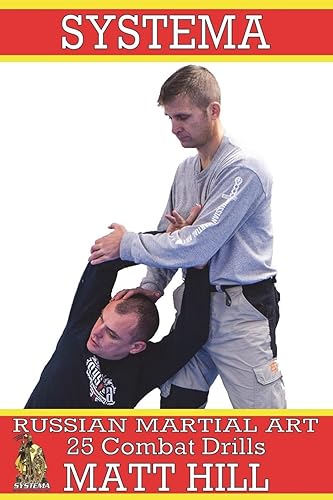 Download Systema: Russian Martial Art 25 Combat Drills PDF
