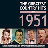 The Greatest Country Hits Of 1951