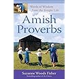Amish Proverbs: Words of Wisdom from the Simple Life