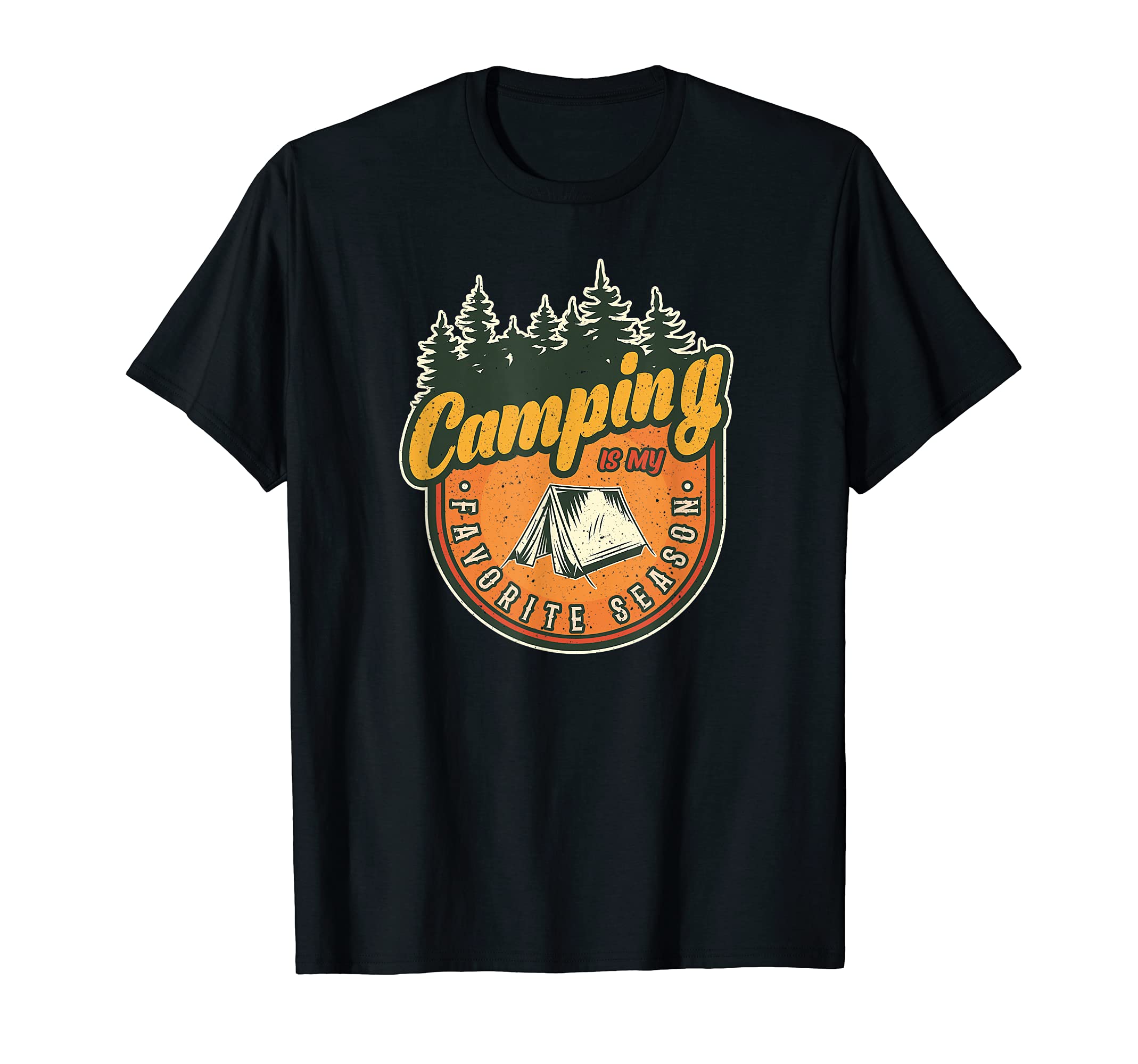 Camping Is My Favorite Season Funny Summer Hiking Gear T-Shirt