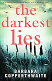 The Darkest Lies: A gripping psychological thriller with a shocking twist