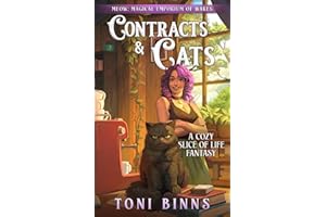 Contracts & Cats: A Cozy Slice-of-Life Fantasy (Meow: Magical Emporium of Wares)