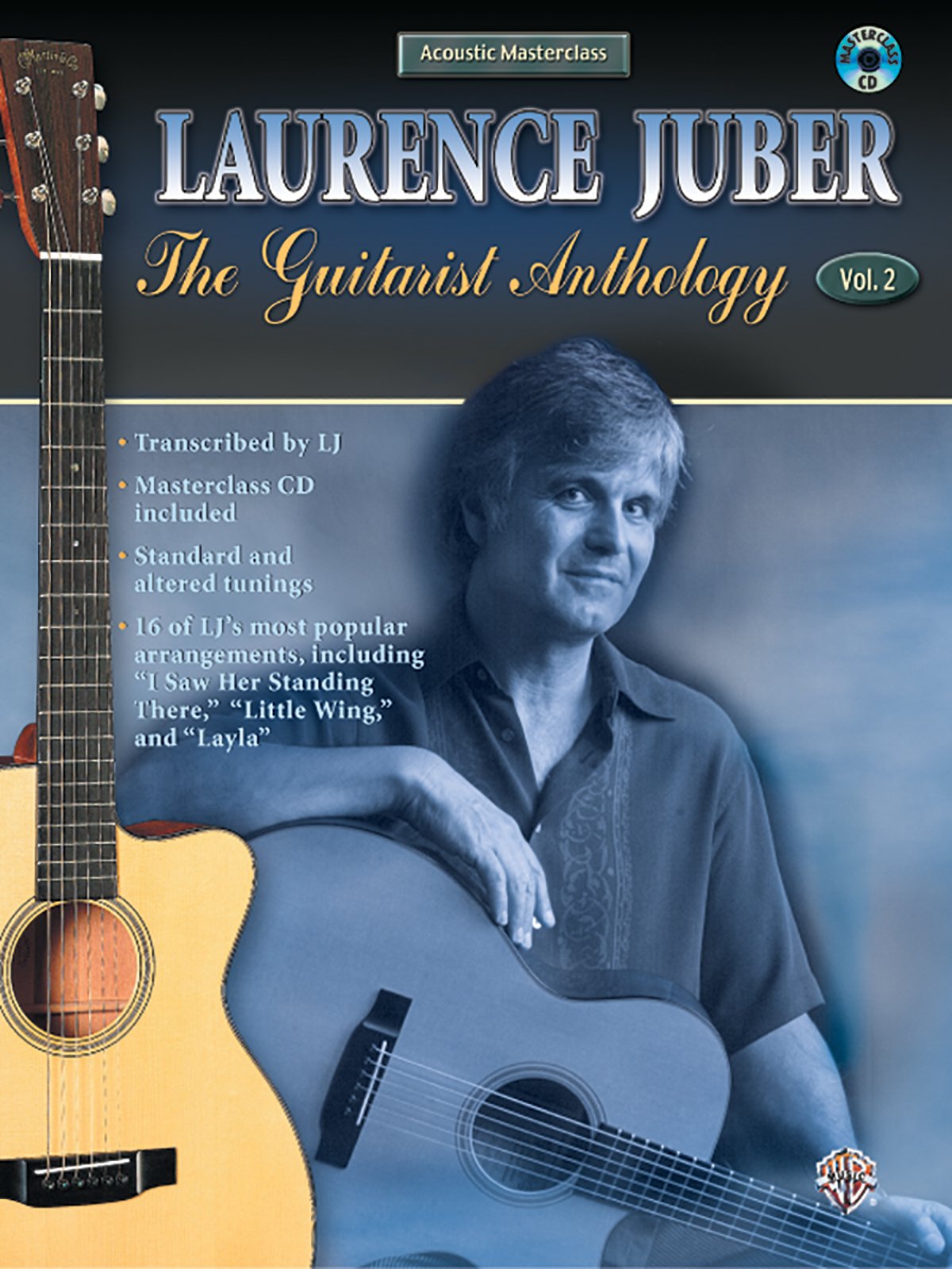Amazon Com Acoustic Masterclass Vol 2 Laurence Juber The Guitarist Anthology Book Cd Juber Laurence Books