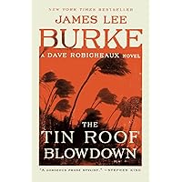 The Tin Roof Blowdown: A Dave Robicheaux Novel