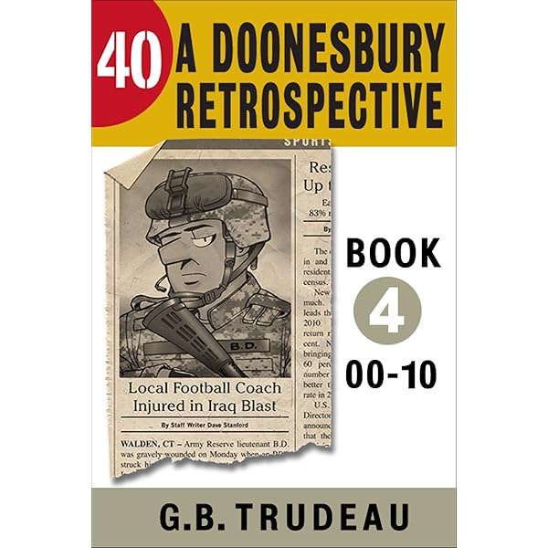 英語 超大型本 40： A DOONESBURY RETROSPECTIVE 40: A Doonesbury Retrospective, 1970 to 1979 - Kindle