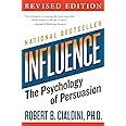 Influence: The Psychology of Persuasion, Revised Edition
