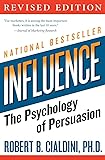 Influence: The Psychology of Persuasion, Revised Edition