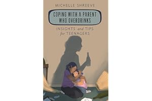 Coping with a Parent Who Overdrinks: Insights and Tips for Teenagers