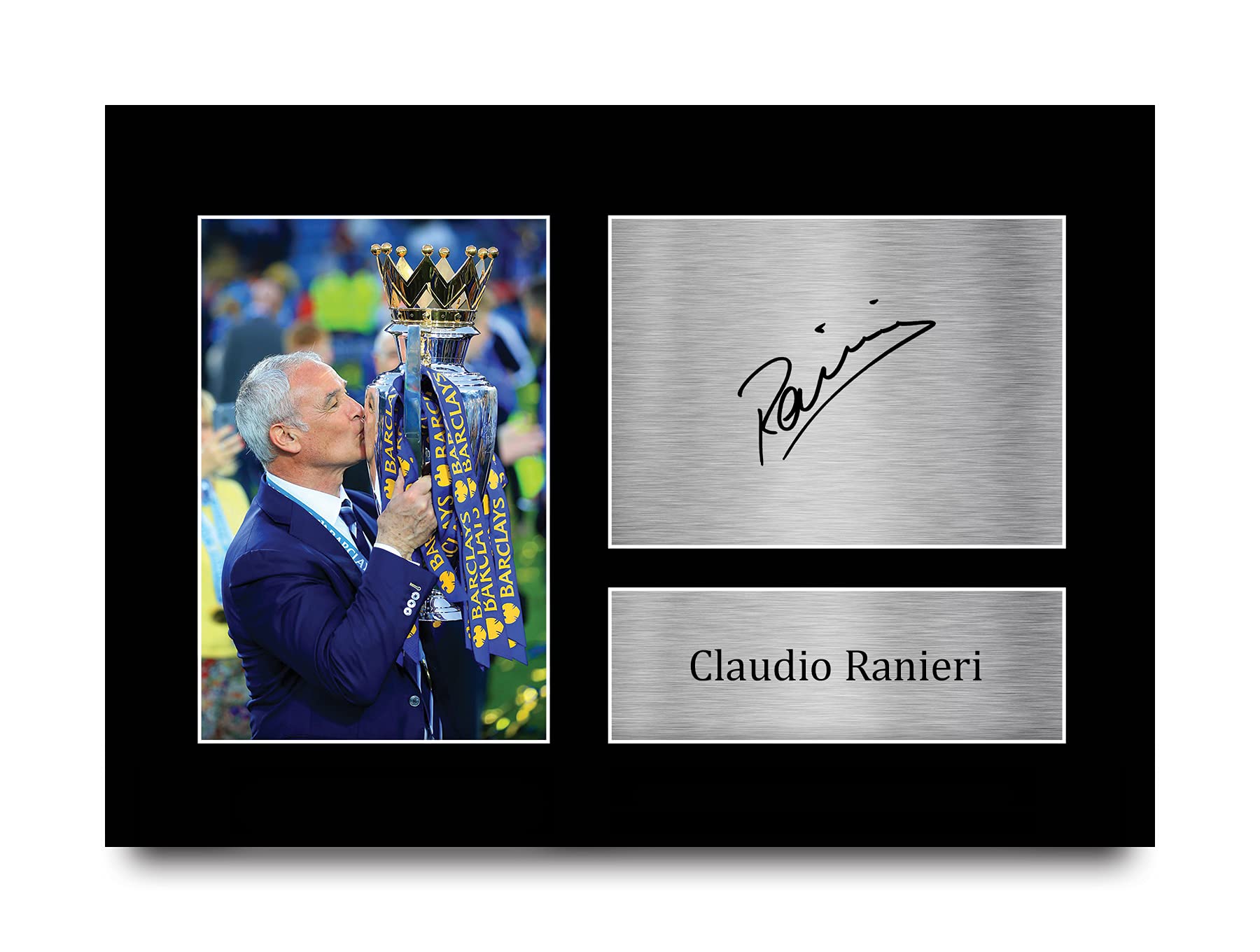 HWC Trading A4 Claudio Ranieri Leicester City Gifts Printed Signed Autograph Picture for Football Fans and Supporters