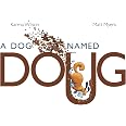 A Dog Named Doug: Wilson, Karma, Myers, Matt: 9781442449312: Amazon.com ...
